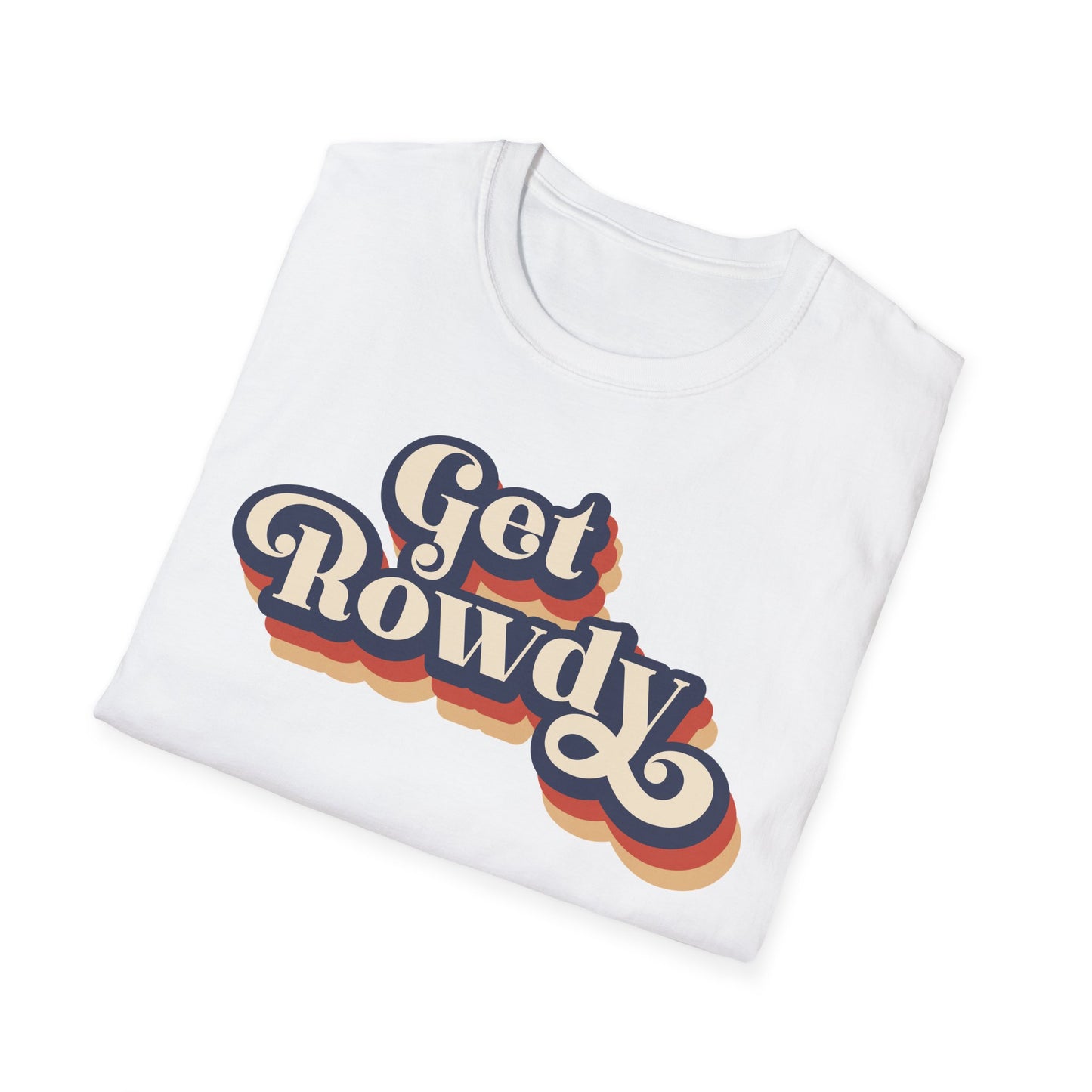 "Get Rowdy" (vintage design on black) Unisex T-Shirt in Black or White