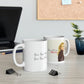 I Wanna Be Bad Coffee Mug
