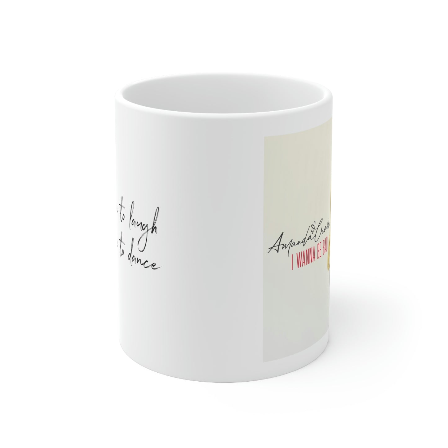 I Wanna Be Bad Coffee Mug