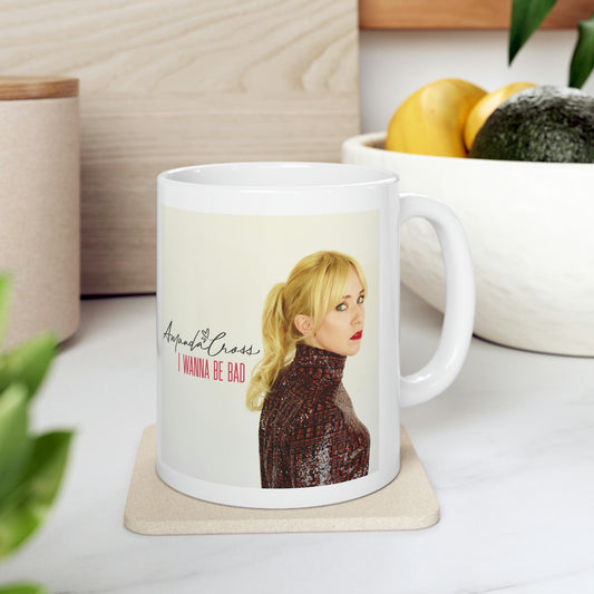 I Wanna Be Bad Coffee Mug